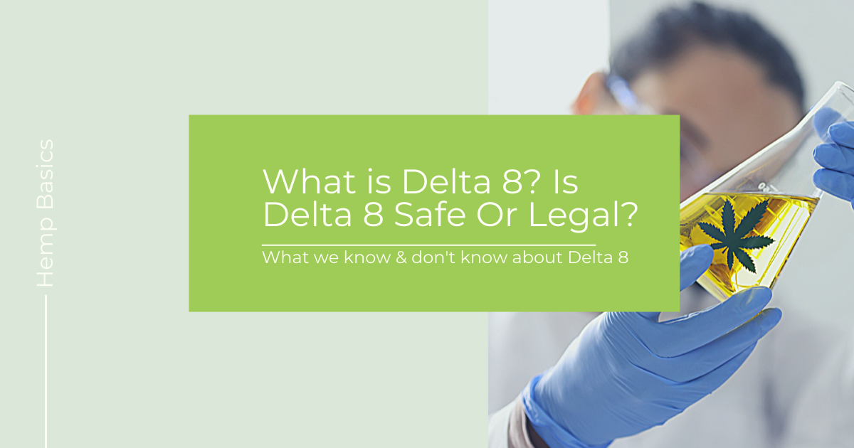 Is Delta 8 Legal In Indiana Delta 8: Is Delta 8 Legal Or Safe? Safety Concerns About Delta 8
